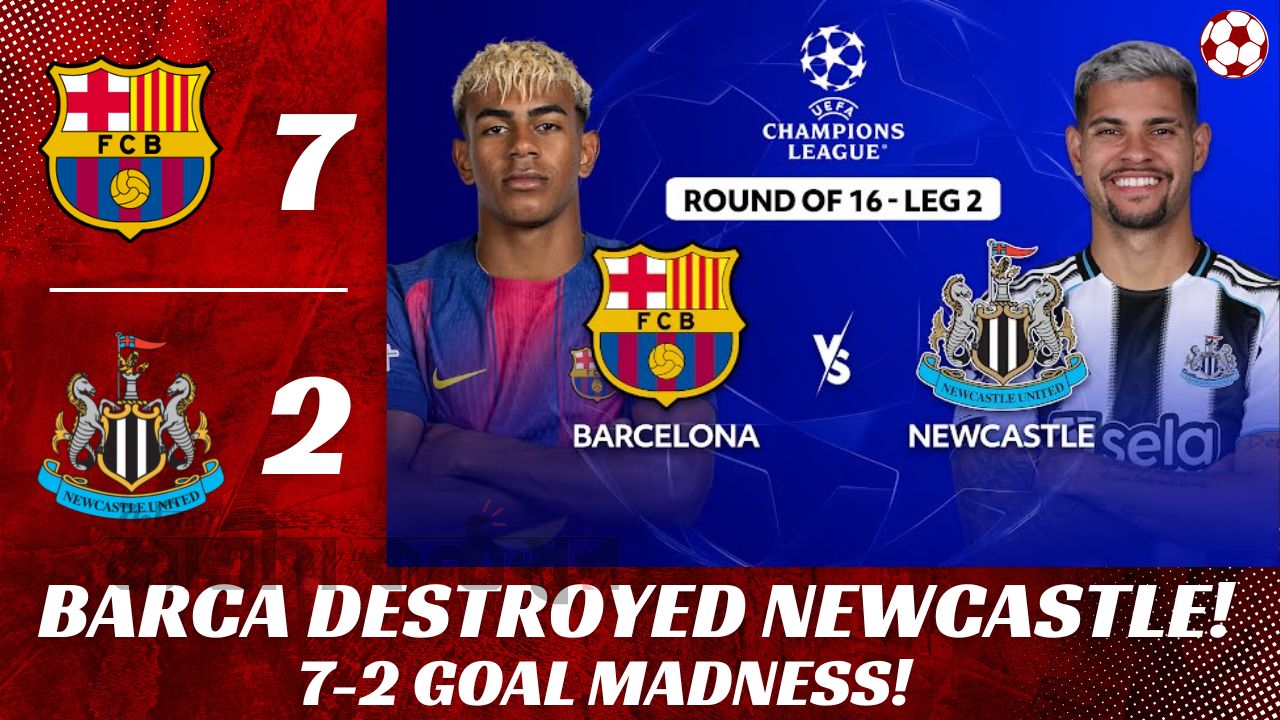 বার্সেলোনার তান্ডব! নিউক্যাসলকে ৭-২ গোলের বিশাল ব্যবধানে হারালো কাতালানরা